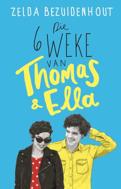 Die 6 weke van Thomas & Ella, EPUB eBook
