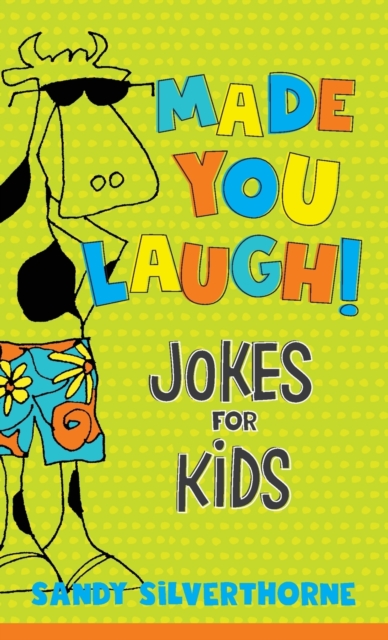 Made You Laugh! - Jokes for Kids, Paperback / softback Book