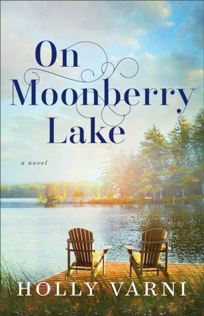 On Moonberry Lake – A Novel, Paperback / softback Book