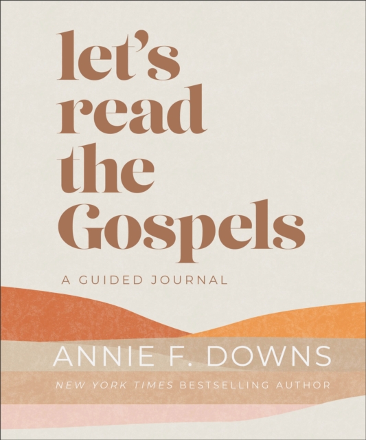 Let's Read the Gospels : A Guided Journal, Hardback Book