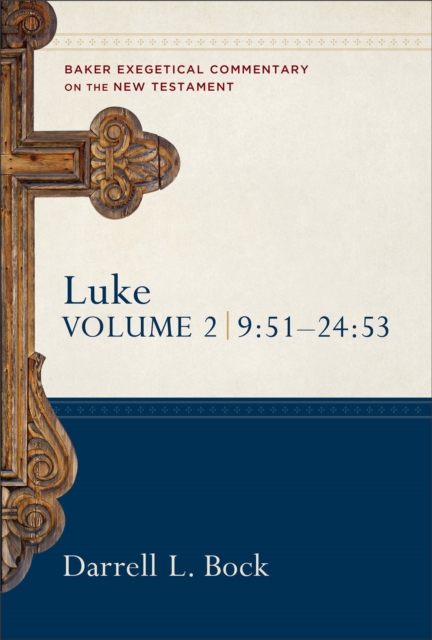 Luke - 9:51-24:53, Hardback Book