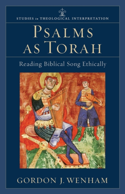 Psalms as Torah - Reading Biblical Song Ethically, Paperback / softback Book