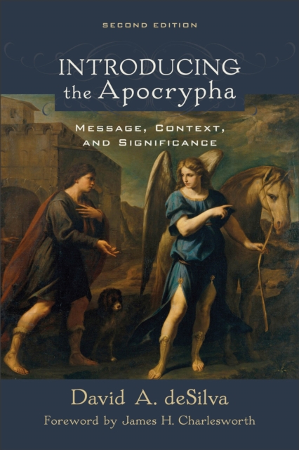 Introducing the Apocrypha - Message, Context, and Significance, Paperback / softback Book