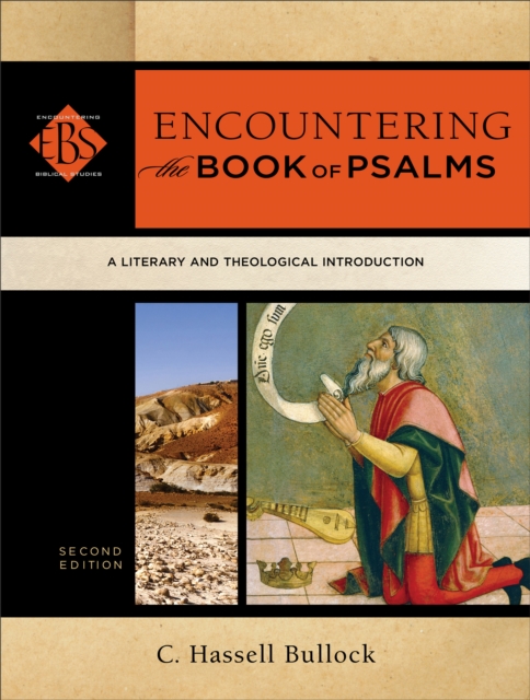 Encountering the Book of Psalms - A Literary and Theological Introduction, Paperback / softback Book