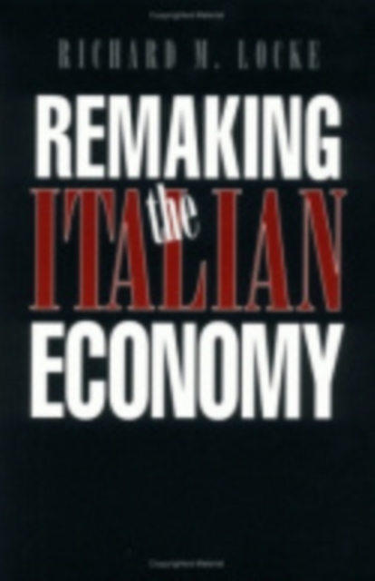 Remaking the Italian Economy, Hardback Book