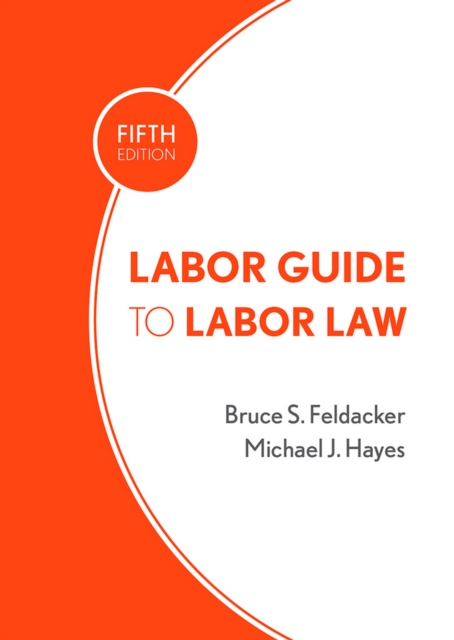 Labor Guide to Labor Law, EPUB eBook