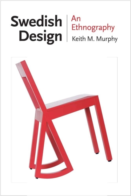 Swedish Design : An Ethnography, EPUB eBook