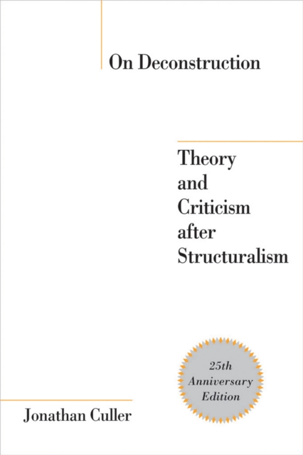 On Deconstruction : Theory and Criticism after Structuralism, EPUB eBook