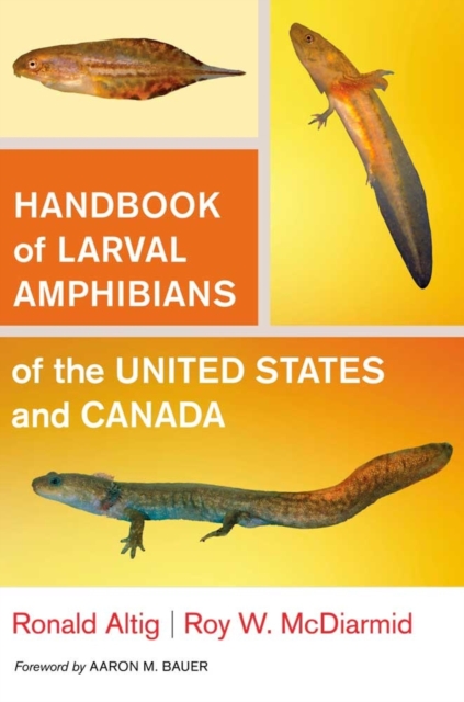 Handbook of Larval Amphibians of the United States and Canada, EPUB eBook