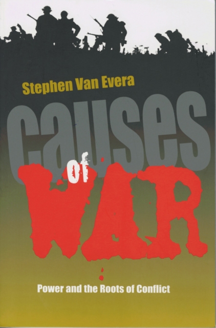 Causes of War : Power and the Roots of Conflict, EPUB eBook