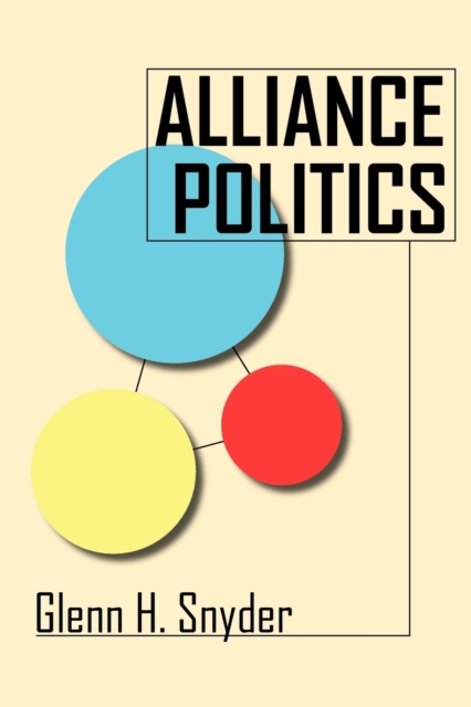 Alliance Politics, Paperback / softback Book