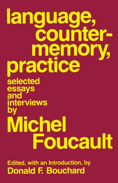 Language, Counter-Memory, Practice : Selected Essays and Interviews, Paperback / softback Book
