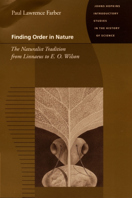 Finding Order in Nature : The Naturalist Tradition from Linnaeus to E. O. Wilson, EPUB eBook