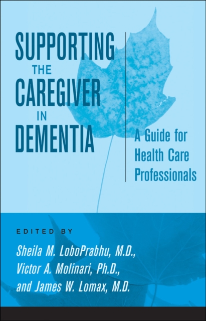 Supporting the Caregiver in Dementia, EPUB eBook