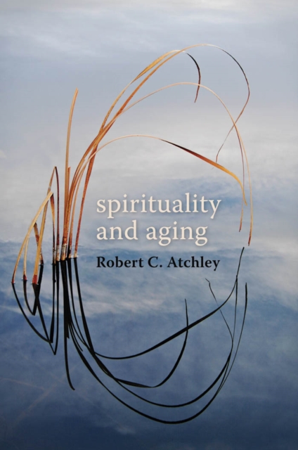Spirituality and Aging, EPUB eBook