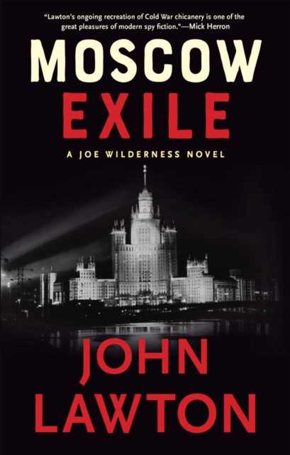 Moscow Exile : A Joe Wilderness Novel, Hardback Book