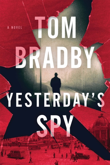 Yesterday's Spy : A Novel, EPUB eBook