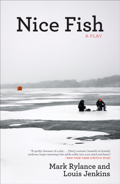 Nice Fish : A Play, EPUB eBook