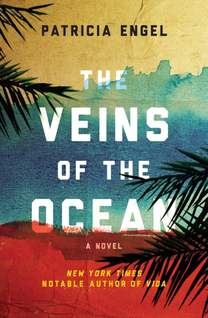 The Veins of the Ocean : A Novel, EPUB eBook