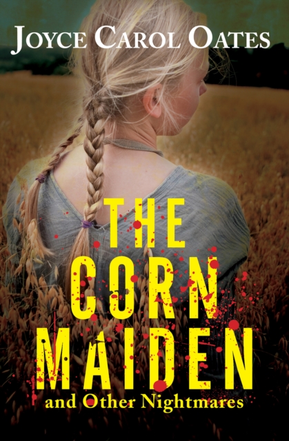 The Corn Maiden : And Other Nightmares, EPUB eBook