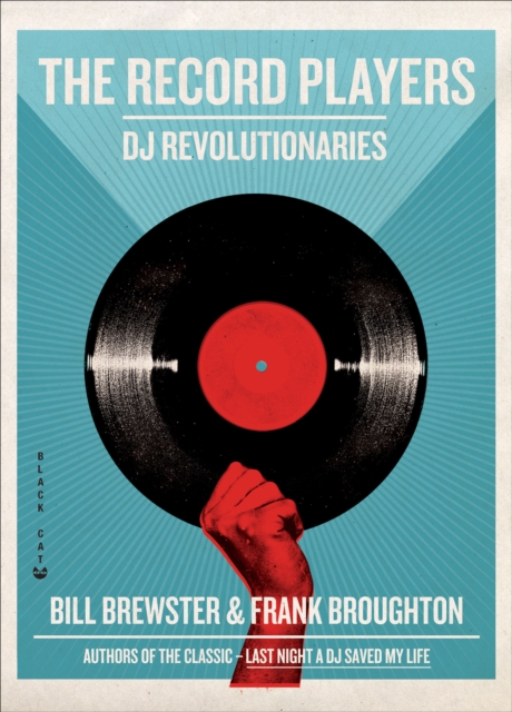 The Record Players : DJ Revolutionaries, EPUB eBook