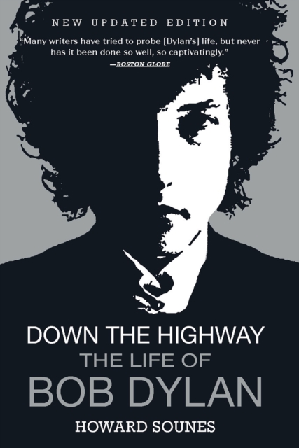 Down the Highway : The Life of Bob Dylan, EPUB eBook