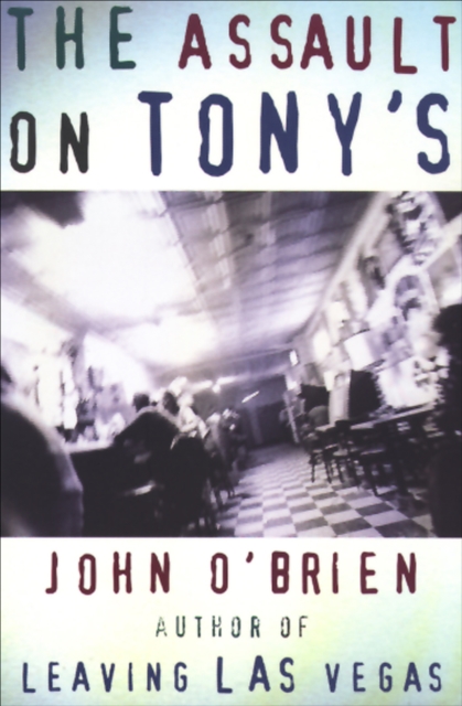 The Assault on Tony's, EPUB eBook