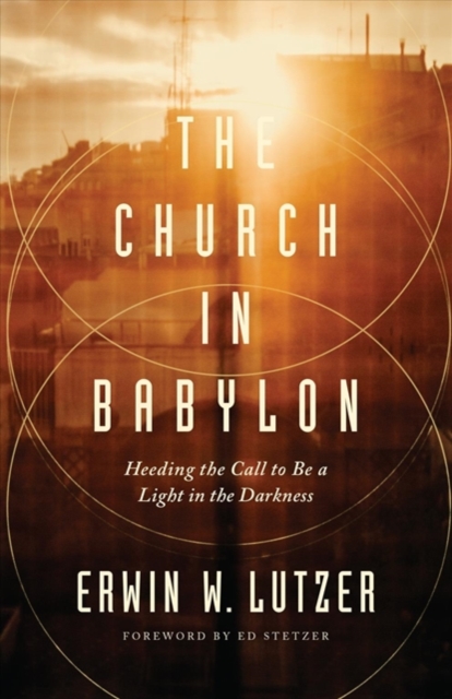 Church in Babylon, The, Paperback / softback Book