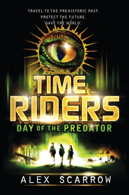 TimeRiders: Day of the Predator, EPUB eBook