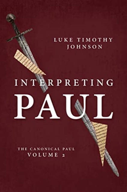 Interpreting Paul : The Canonical Paul, Volume 2, Hardback Book