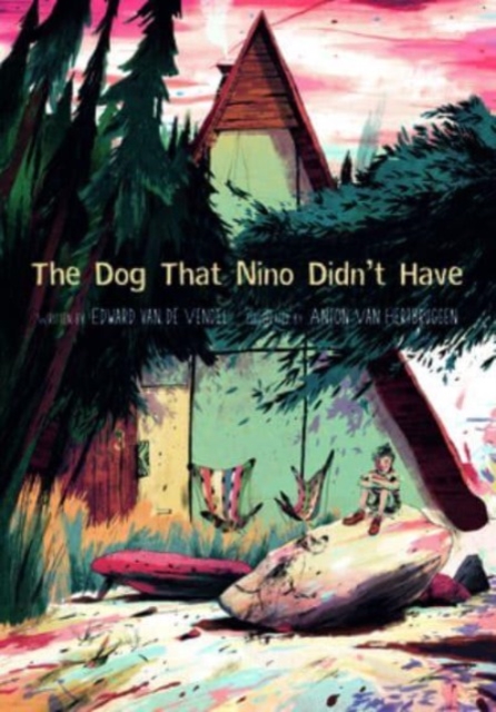 The Dog That Nino Didn't Have, Paperback / softback Book
