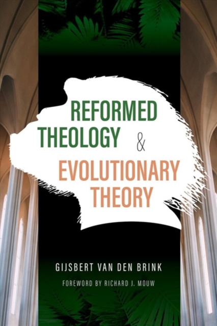 REFORMED THEOLOGY & EVOLUTIONARY THEORY,  Book