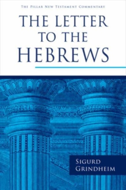 The Letter to the Hebrews, Hardback Book
