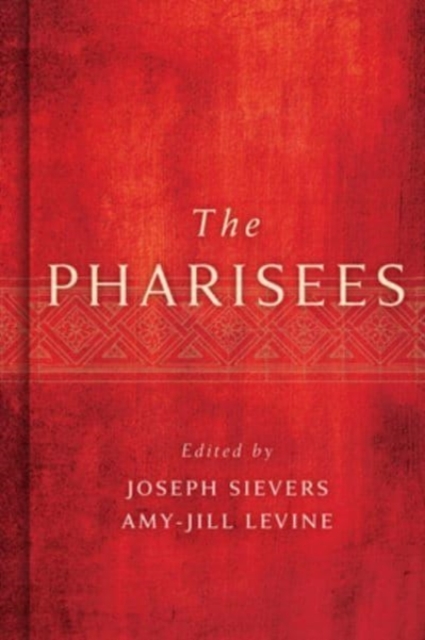 Pharisees, Hardback Book