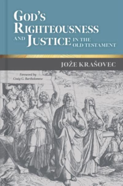 God's Righteousness and Justice in the Old Testament, Hardback Book