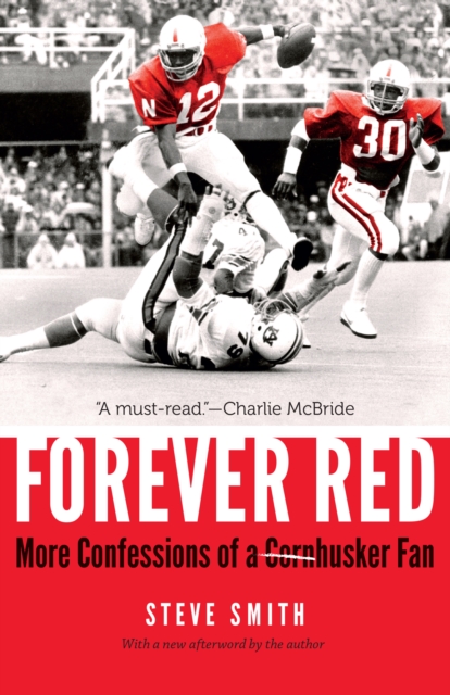 Forever Red : More Confessions of a Cornhusker Fan, PDF eBook