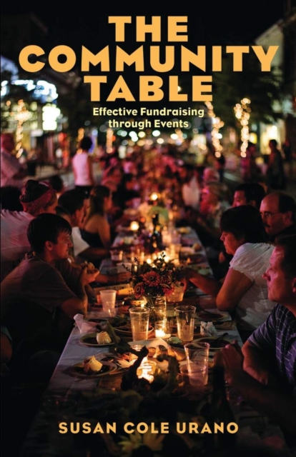 The Community Table : Effective Fundraising through Events, EPUB eBook