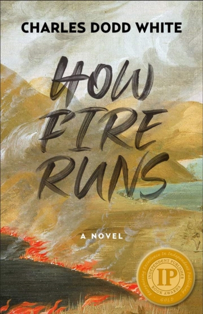 How Fire Runs : A Novel, EPUB eBook