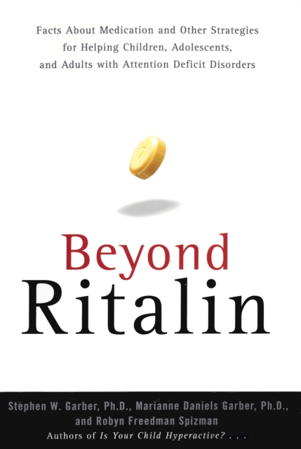 Beyond Ritalin:Facts About Medication and Strategies for Helping Children,, EPUB eBook