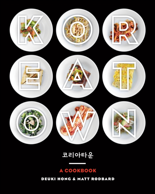 Koreatown : A Cookbook, Hardback Book