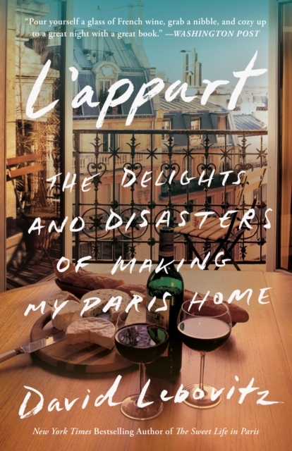 L'Appart : The Delights and Disasters of Making My Paris Home, Paperback / softback Book