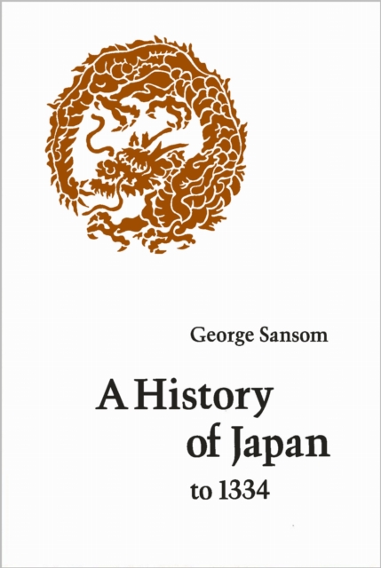 A History of Japan to 1334, Paperback / softback Book