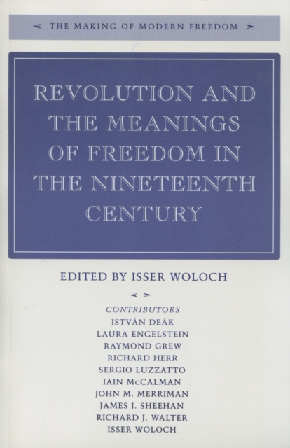 Revolution and the Meanings of Freedom in the Nineteenth Century, Hardback Book