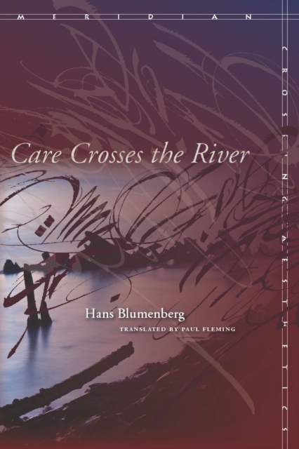 Care Crosses the River, Paperback / softback Book