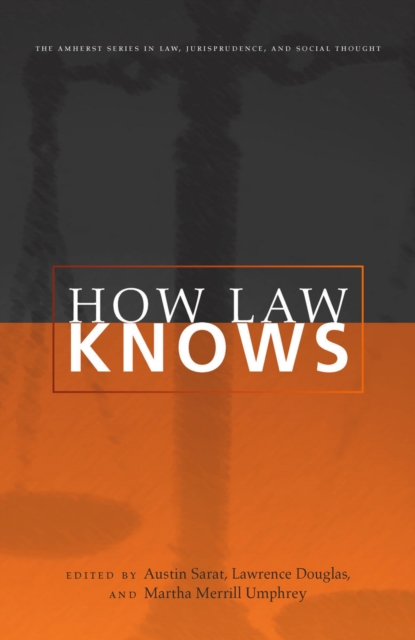 How Law Knows, Hardback Book