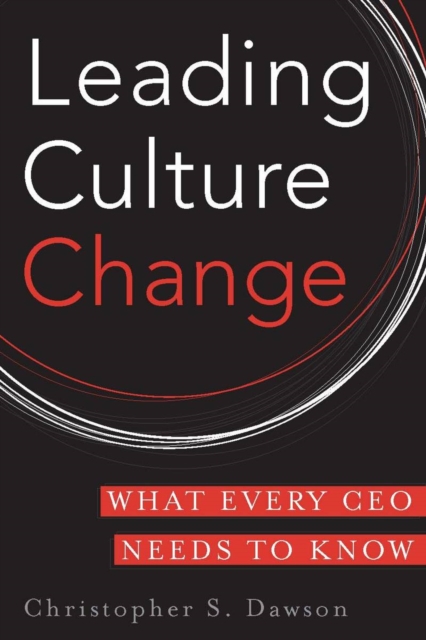 Leading Culture Change : What Every CEO Needs to Know, EPUB eBook
