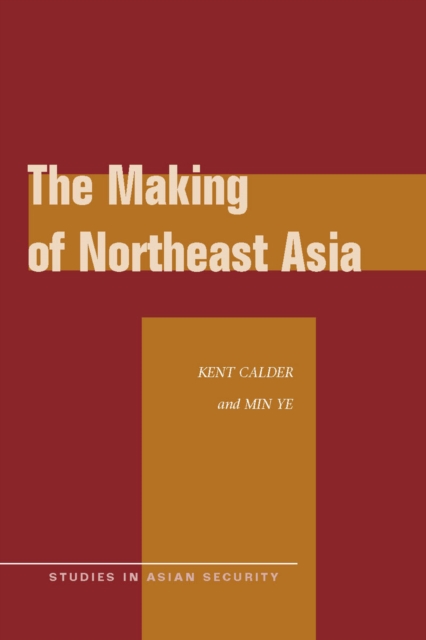 The Making of Northeast Asia, EPUB eBook