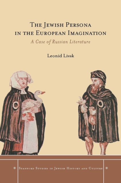 The Jewish Persona in the European Imagination : A Case of Russian Literature, EPUB eBook