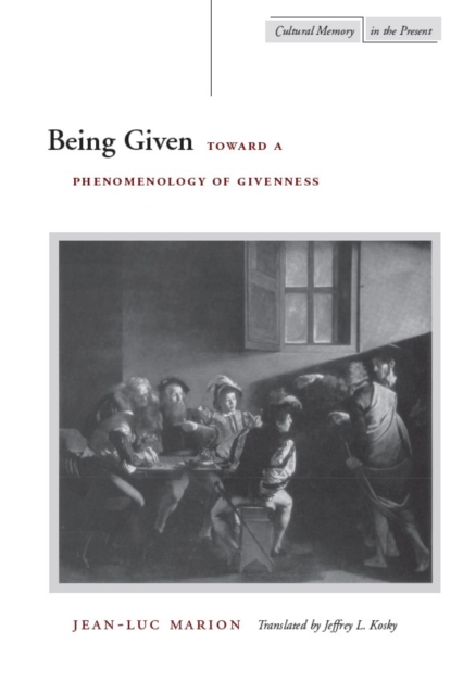 Being Given : Toward a Phenomenology of Givenness, EPUB eBook