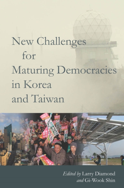 New Challenges for Maturing Democracies in Korea and Taiwan, EPUB eBook